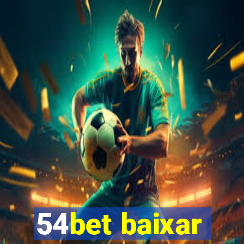 54bet baixar